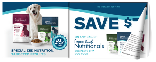 Fromm Nutritionals |  "Save $7" Coupon Pad Shelf Talker